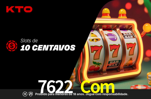 7622 Com