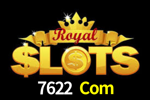 7622 Com